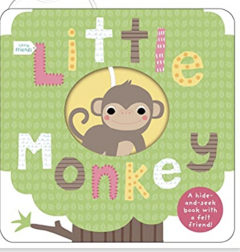 Little Friends: Little Monkey: A Hide-and-Seek Book : Purchase